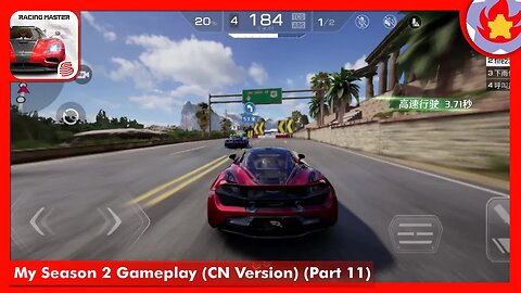 My Season 2 Gameplay (CN Version) (Part 11) | Racing Master