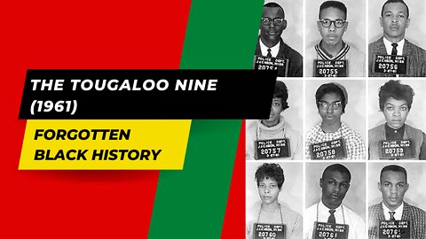 THE TOUGALOO NINE (1961) | Forgotten Black History