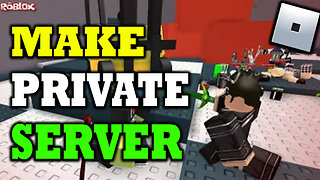 How to Make a Private Server for Your Roblox Game