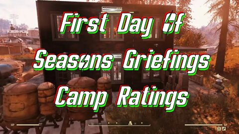 First Day Of Fallout 76 Seasons Griefings Camp Tours