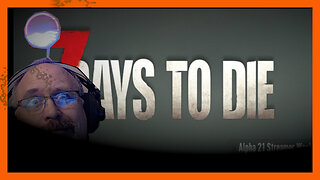 7 Days to Die - Collaboration Day