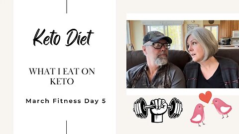 I’m Clean Keto, He’s Dirty Keto, Together We Make It Work / March Fitness Day 5
