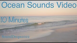 Take A Break With 10 Minutes Of Ocean Sounds Video