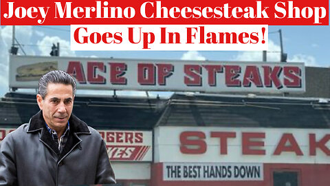 Skinny Joey Merlino Philly Cheesesteak Shop Goes Up In Flames Allegedly!