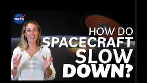 How Do Spacecraft Slow Down_ We Asked a NASA Technologist