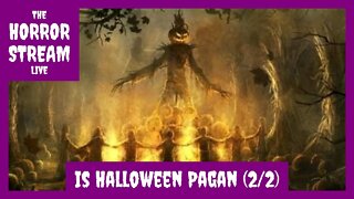 Is Halloween Pagan – Part 2 of 2 [History for Atheists]