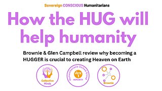 How The HUG Will Help Humanity