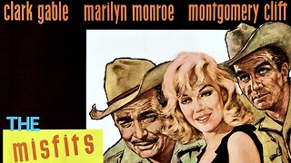 The Misfits (1961 Full Movie) | Drama/Western/Romantic | Clark Gable, Marilyn Monroe, Montgomery Clift. [Possibly Monroe's Best Dramatic Performance]