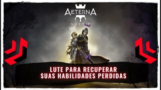 Aeterna Noctis Já Disponível no PS5, Xbox Series e PC (Em Breve no PS4, Xbox One e Nintendo Switch)