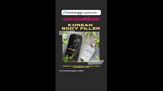 Korean Body Filler 💁🏻‍♀️ Korean Beauty Supplies - 👉🏼 Code: Beautiejunkie 👈🏼