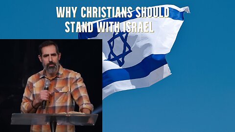 Joel Richardson explains why christians should stand with Israel