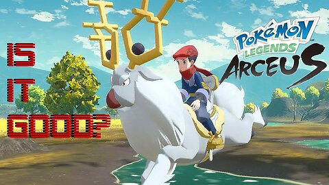 Is it good? - "POKEMON LEGENDS ARCEUS" (NSwitch)