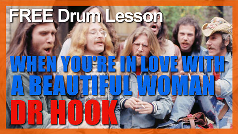 ★ When You're In Love With A Beautiful Woman (Dr Hook) ★ Video Drum Lesson | How To Play SONG
