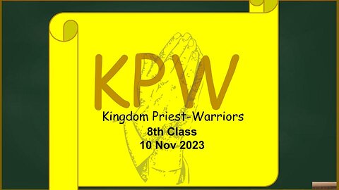 Kingdom Priest Warriors- 8th Bible Study Training for the Saints for the tasks from YHWH.