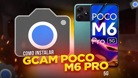 Como INSTALAR GCAM no POCO M6 PRO (PASSO A PASSO)