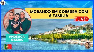 Morando em Coimbra com a família