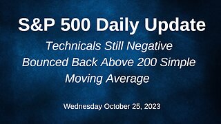 S&P 500 Daily Market Update for Wednesday October 25, 2023