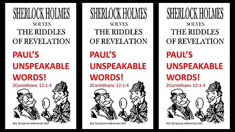 SHERLOCK HOLMES reveals PAUL'S UNSPEAKABLE WORDS!