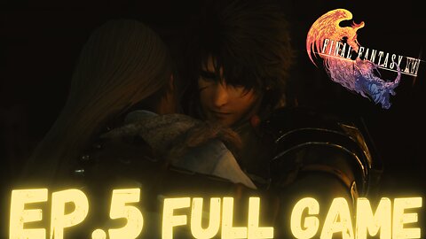 FINAL FANTASY XVI Gameplay Walkthrough EP.5- Jill FULL GAME