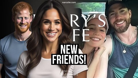 New Friends! (Meghan Markle)