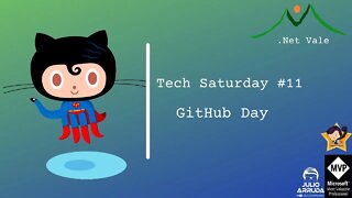 Tech Saturday #11 - GitHub Day