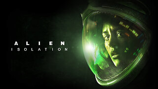 Alien: Isolation - Part 3 (No commentary)