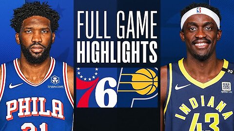 NBA Highlights: Pacers vs 76ers 134 - 122
