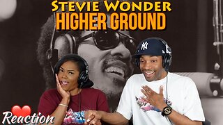 First Time Hearing Stevie Wonder - “Higher Ground” Reaction | Asia and BJ