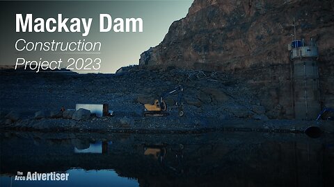 Mackay Dam - Construction Project 2023