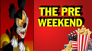 The Pre Weekend - The Downfall of Disney