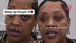 Woman Calls Out Democrats Plan To Keep The Black Community On their Plantation