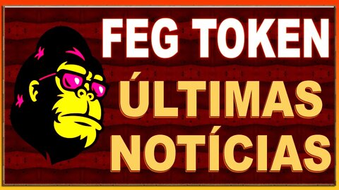 FEG TOKEN ÚLTIMAS NOTÍCIAS !!!