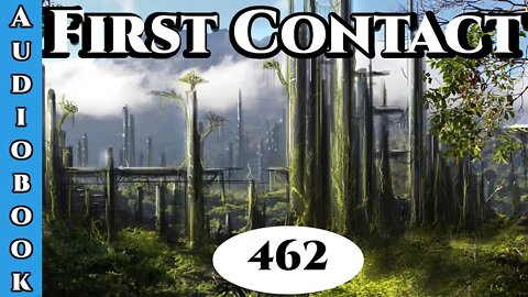 First Contact Chapter 462 (Archangel Terra Sol, Humans are Space Orcs)