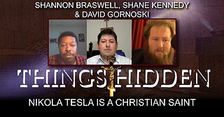 THINGS HIDDEN 116: Nikola Tesla Is a Christian Saint