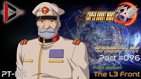 Super Robot Wars 30: #076 Front Mission - The L3 Front (Edge) [PT-BR][Gameplay]