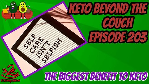 Keto Beyond the Couch 203 | What is the biggest benefit to keto? | Keto and mental health