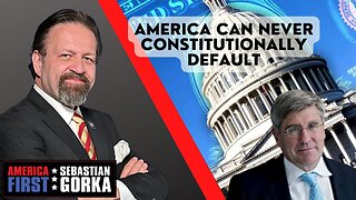 America can never constitutionally default. Stephen Moore with Sebastian Gorka on AMERICA First