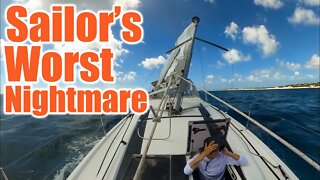 Sailor's Worst Nightmare - Breaking the Mast at Sea! S8:E03