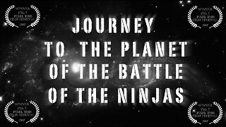 JOURNEY TO THE PLANET OF THE BATTLE OF THE NINJAS