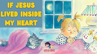 If Jesus Lived Inside My Heart | Read Along Book For Kids