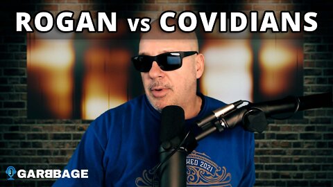 Joe Rogan vs The COVIDians