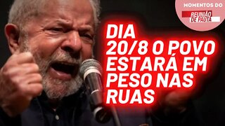 Primeiro comício de campanha de Lula será no Anhangabaú | Momentos do Reunião de Pauta