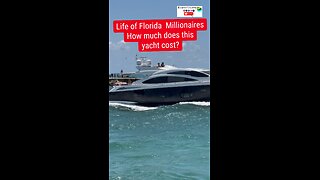 Life of Florida Millionaires How much does this yacht cost?