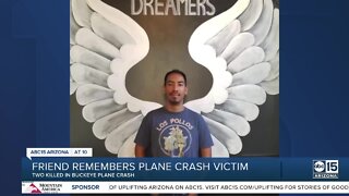 Friend of Buckeye plane crash victim speaks out