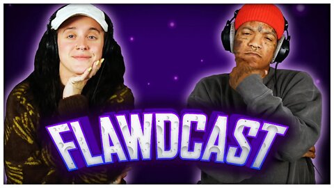 The Flawdcast Ep. #16 - Just trying to stay sane in a CLOWN WORLD....