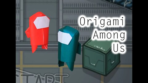 Among us Origami Tutorial
