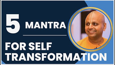 5 Mantras For Self Transformation