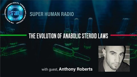 The Evolution of Anabolic Steroid Laws