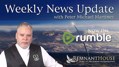 Weekly News Update with Peter Michael Martinez