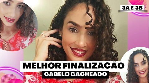 COMO FINALIZO MEU CABELO CACHEADO (3A E 3B) | por Edili Silva